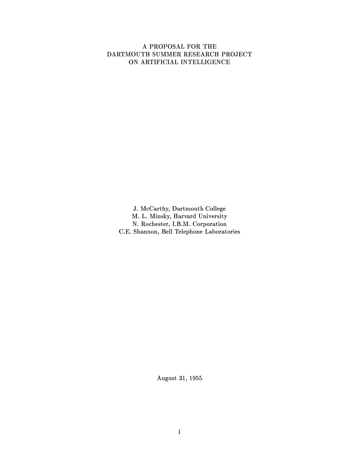 Title page of the 1955 document A Proposal for the Dartmouth Summer Research Project on Artificial Intelligence, listing authors J. McCarthy of Dartmouth College, M. L. Minsky of Harvard University, N. Rochester of I.B.M. Corporation, and C. E. Shannon of Bell Telephone Laboratories, dated August 31, 1955